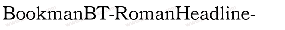BookmanBT-RomanHeadline字体转换