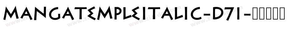 MangaTempleItalic-D71字体转换