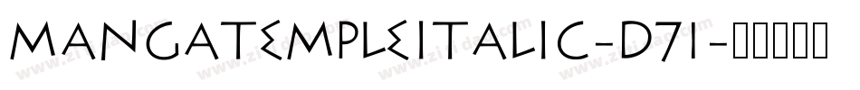 MangaTempleItalic-D71字体转换