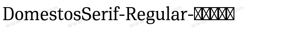 DomestosSerif-Regular字体转换