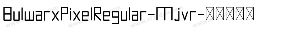 BulwarxPixelRegular-Mjvr字体转换