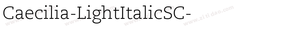 Caecilia-LightItalicSC字体转换