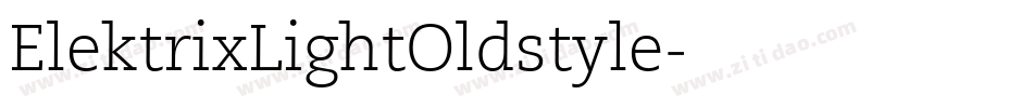 ElektrixLightOldstyle字体转换