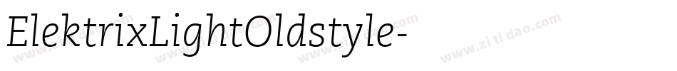 ElektrixLightOldstyle字体转换