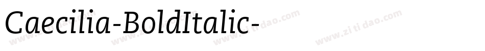 Caecilia-BoldItalic字体转换
