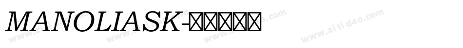MANOLIASK字体转换