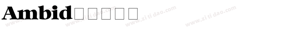 Ambid字体转换