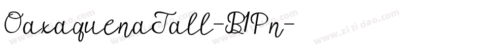OaxaquenaTall-B1Pn字体转换