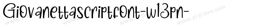 Giovanettascriptfont-w13pn字体转换
