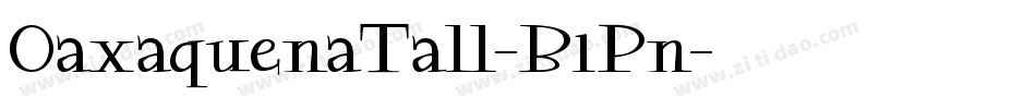 OaxaquenaTall-B1Pn字体转换