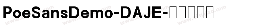 PoeSansDemo-DAJE字体转换