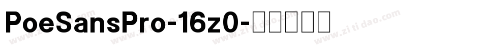 PoeSansPro-16z0字体转换