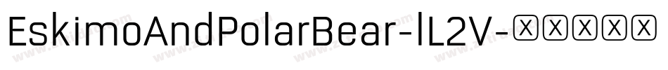 EskimoAndPolarBear-lL2V字体转换