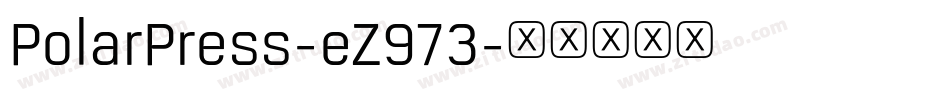 PolarPress-eZ973字体转换