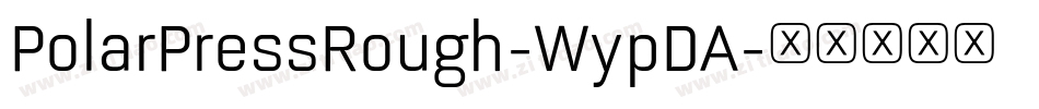 PolarPressRough-WypDA字体转换