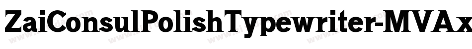 ZaiConsulPolishTypewriter-MVAxw字体转换