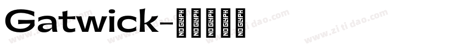 Gatwick字体转换