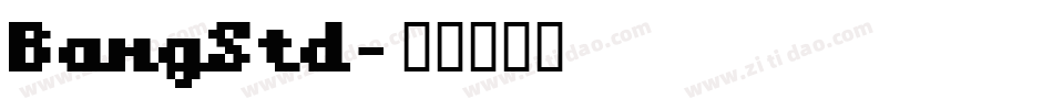 BangStd字体转换