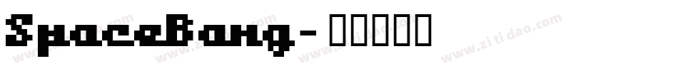 SpaceBang字体转换