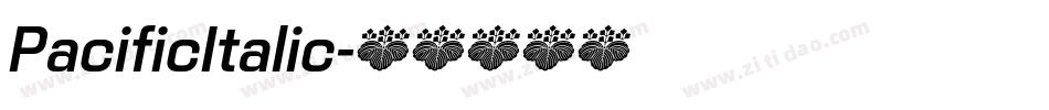 PacificItalic字体转换