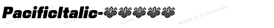 PacificItalic字体转换