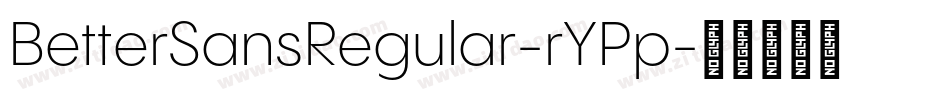 BetterSansRegular-rYPp字体转换