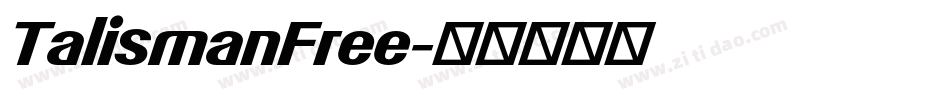 TalismanFree字体转换