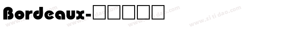 Bordeaux字体转换