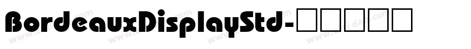 BordeauxDisplayStd字体转换