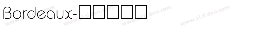 Bordeaux字体转换