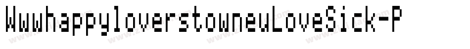 WwwhappyloverstowneuLoveSick-P3Pr字体转换