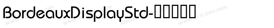 BordeauxDisplayStd字体转换