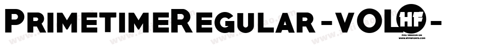 PrimetimeRegular-vOL9字体转换