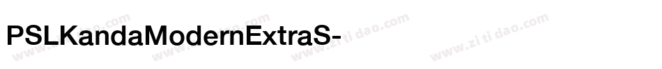 PSLKandaModernExtraS字体转换
