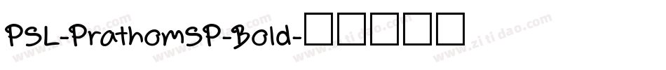 PSL-PrathomSP-Bold字体转换