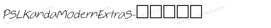 PSLKandaModernExtraS字体转换