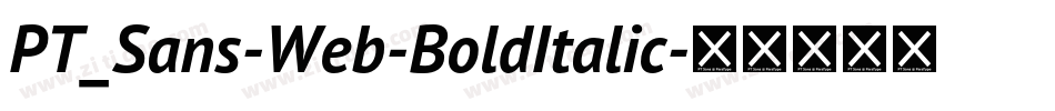 PT_Sans-Web-BoldItalic字体转换