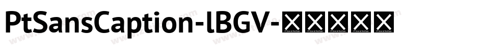 PtSansCaption-lBGV字体转换