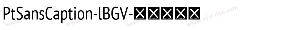 PtSansCaption-lBGV字体转换
