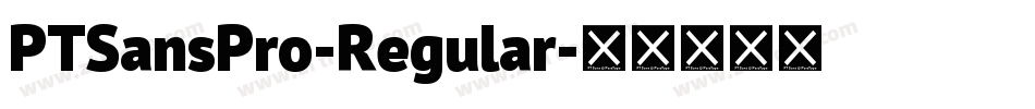 PTSansPro-Regular字体转换