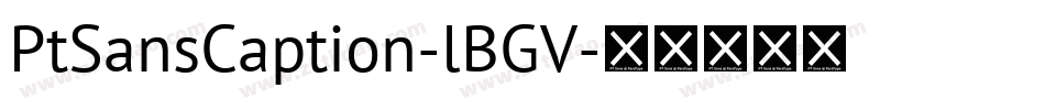 PtSansCaption-lBGV字体转换