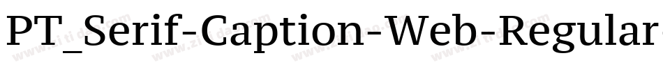 PT_Serif-Caption-Web-Regular字体转换