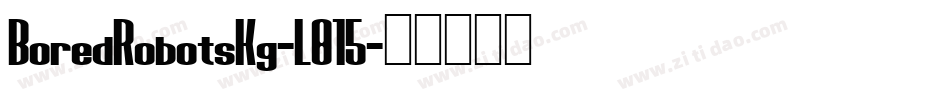 BoredRobotsKg-L815字体转换
