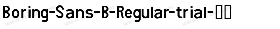 Boring-Sans-B-Regular-trial字体转换