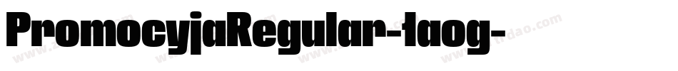 PromocyjaRegular-1aog字体转换