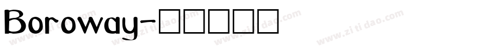 Boroway字体转换