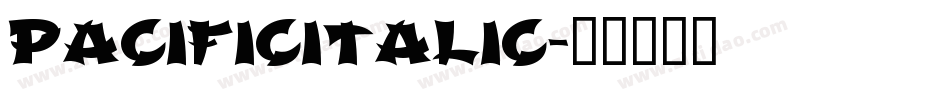 PacificItalic字体转换