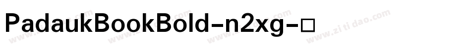 PadaukBookBold-n2xg字体转换