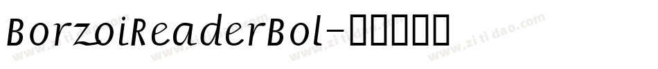 BorzoiReaderBol字体转换