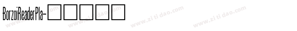 BorzoiReaderPla字体转换